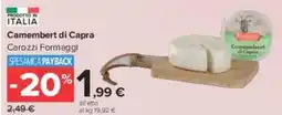 Carrefour Market Camembert di Capra Carozzi Formaggi offerta