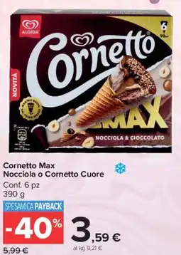 Carrefour Market Cornetto Max Nocciola o Cornetto Cuore offerta