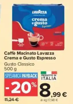 Carrefour Market Caffè Macinato Lavazza Crema e Gusto Espresso offerta