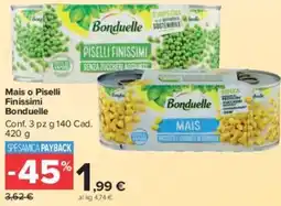 Carrefour Market Mais o Piselli Finissimi Bonduelle offerta
