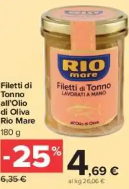 Carrefour Market Filetti di Tonno all'Olio di Oliva Rio Mare offerta