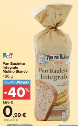 Carrefour Market Pan Bauletto Integrale Mulino Bianco offerta