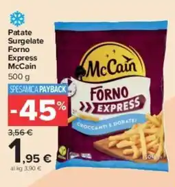 Carrefour Market Patate Surgelate Forno Express McCain offerta