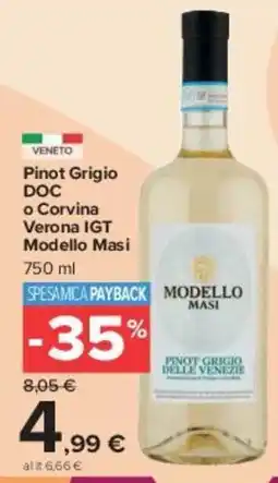 Carrefour Market Pinot Grigio DOC o Corvina Verona IGT Modello Masi offerta