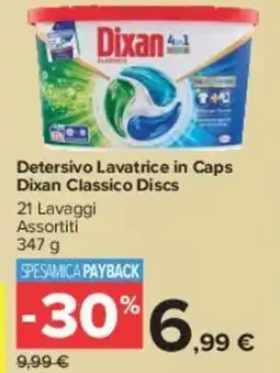 Carrefour Market Detersivo Lavatrice in Caps Dixan Classico Discs offerta