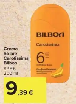 Carrefour Market Crema Solare Carotissima Bilboa SPF 6 offerta