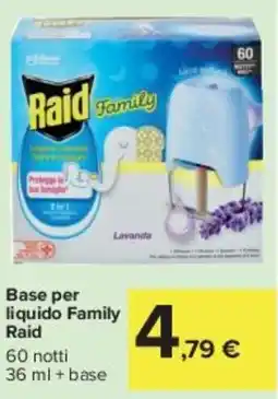 Carrefour Market Base per liquido Family Raid offerta