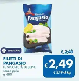 MD Discount Filetti di pangasio LE SPECIALITÀ DI BEPPE offerta