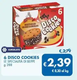 MD Discount 6 disco cookies LE SPECIALITÀ DI BEPPE offerta