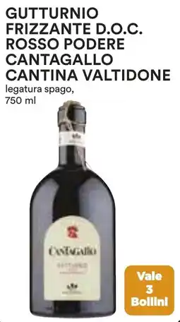 Coop Superstore Gutturnio frizzante d.o.c. rosso podere cantagallo CANTINA VALTIDONE offerta