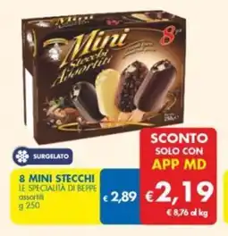 MD Discount 8 mini stecchi LE SPECIALITÀ DI BEPPE offerta