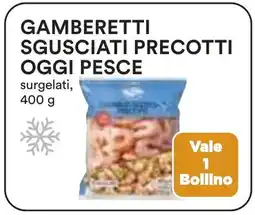 Coop Superstore Gamberetti sgusciati precotti oggi pesce offerta