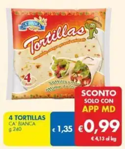 MD Discount 4 tortillas CA' BIANCA offerta
