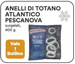 Coop Superstore Anelli di totano atlantico PESCANOVA offerta