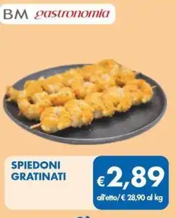 MD Discount BM gastronomia spiedoni gratinati offerta
