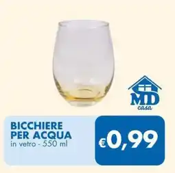 MD Discount Bicchiere per acqua MD casa offerta