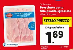 Lidl Dal salumiere prosciutto cotto alta qualità sgrassato offerta