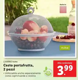 Lidl Livarno home cesto portafrutta, 2 pezzi offerta