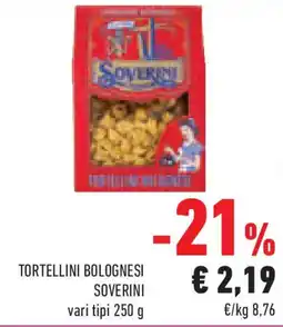 Conad Superstore Tortellini bolognesi SOVERINI vari tipi offerta
