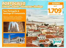 Lidl PORTOGALLO Lisbona-Fatima-Guimaraes-Santiago Tour Portogallo & Santiago di Compostela offerta