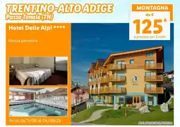 Lidl TRENTINO-ALTO ADIGE Passo Tonale (TN) Hotel Delle Alpi offerta