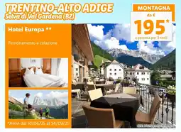 Lidl TRENTINO-ALTO ADIGE Selva di Val Gardena (BZ) Hotel Europa offerta