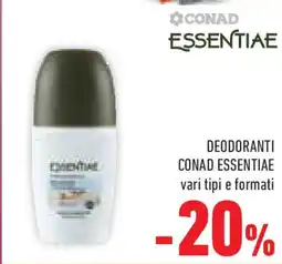 Conad Superstore Deodoranti CONAD ESSENTIAE offerta