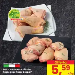 Eurospar Fusi o sovracosce di Pollo Passo dopo Passo Despar offerta