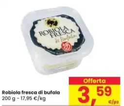 Eurospar Robiola fresca di bufala offerta