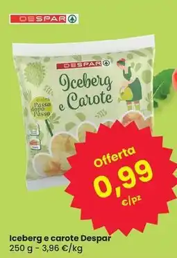Eurospar Iceberg e carote Despar offerta