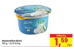 Eurospar Mozzarelline Brimi offerta