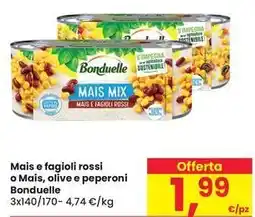 Eurospar Mais e fagioli rossi o Mais, olive e peperoni Bonduelle offerta
