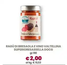 Galassia Ragù di bresaola e vino valtellina superioresassella docg offerta