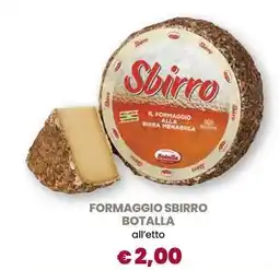 Galassia Formaggio sbirro BOTALLA offerta