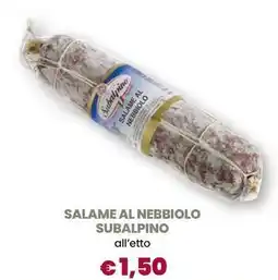 Galassia Salame al nebbiolo subalpino offerta