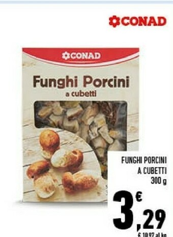 Conad - funghi porcini a cubetti 300 g(ml)