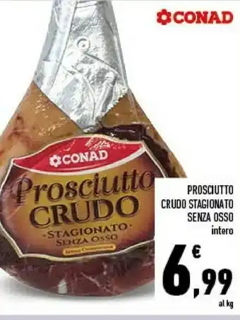 Conad City Conad prosciutto crudo stagionato senza osso offerta