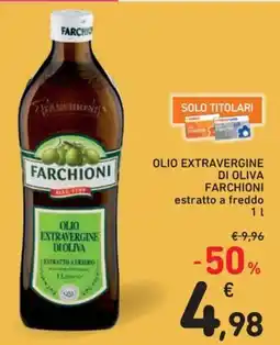 Spazio Conad Olio extravergine di oliva FARCHIONI estratto a freddo offerta