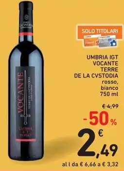 Spazio Conad Umbria igt vocante terre DE LA CVSTODIA offerta