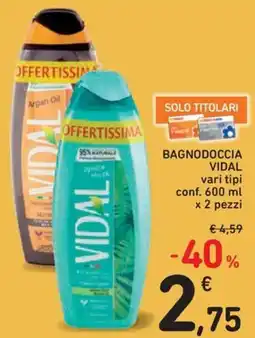 Spazio Conad Bagnodoccia VIDAL vari tipi offerta