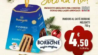 Conad Pandoro al caffè borbone offerta
