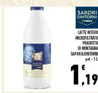 Conad Sapori & dintorni latte intero microfiltrato prodotto di montagna offerta