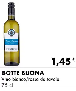 Iper Tosano BOTTE BUONA Vino bianco/rosso da tavola offerta