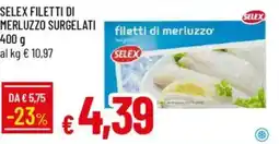 Galassia Selex filetti di merluzzo surgelati offerta