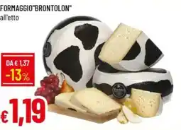 Galassia Formaggio "brontolon" offerta