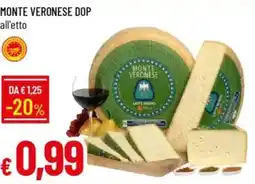 Galassia Monte veronese dop offerta