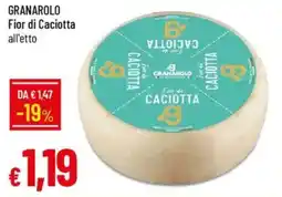 Galassia GRANAROLO Fior di Caciotta offerta