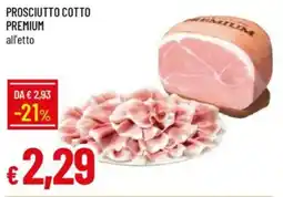 Galassia Prosciutto cotto premium offerta