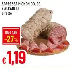 Galassia Sopressa mignon dolce / all'aglio offerta
