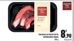 Conad TENTACOLI DI POLPO COTTO SAPORI&IDEE CONAD offerta